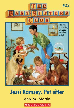 [The Baby-Sitters Club 22] • Jessi Ramsey, Pet-sitter